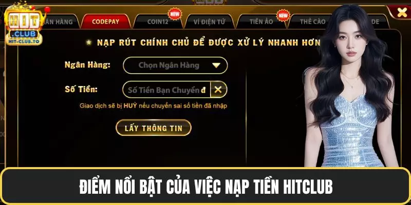 Điểm nổi bật của việc nạp tiền HitClub