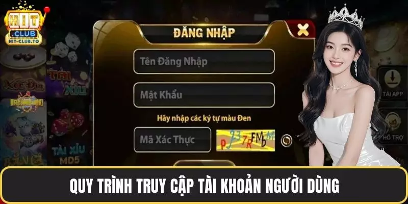 Quy trình truy cập tài khoản người dùng
