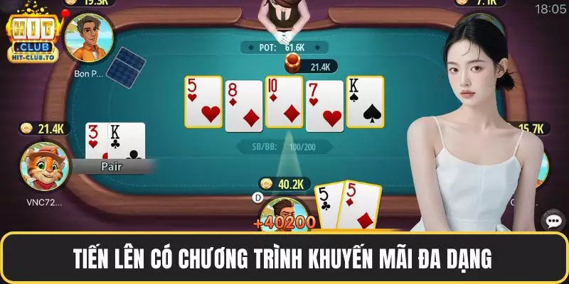 Tiến lên có chương trình khuyến mãi đa dạng 